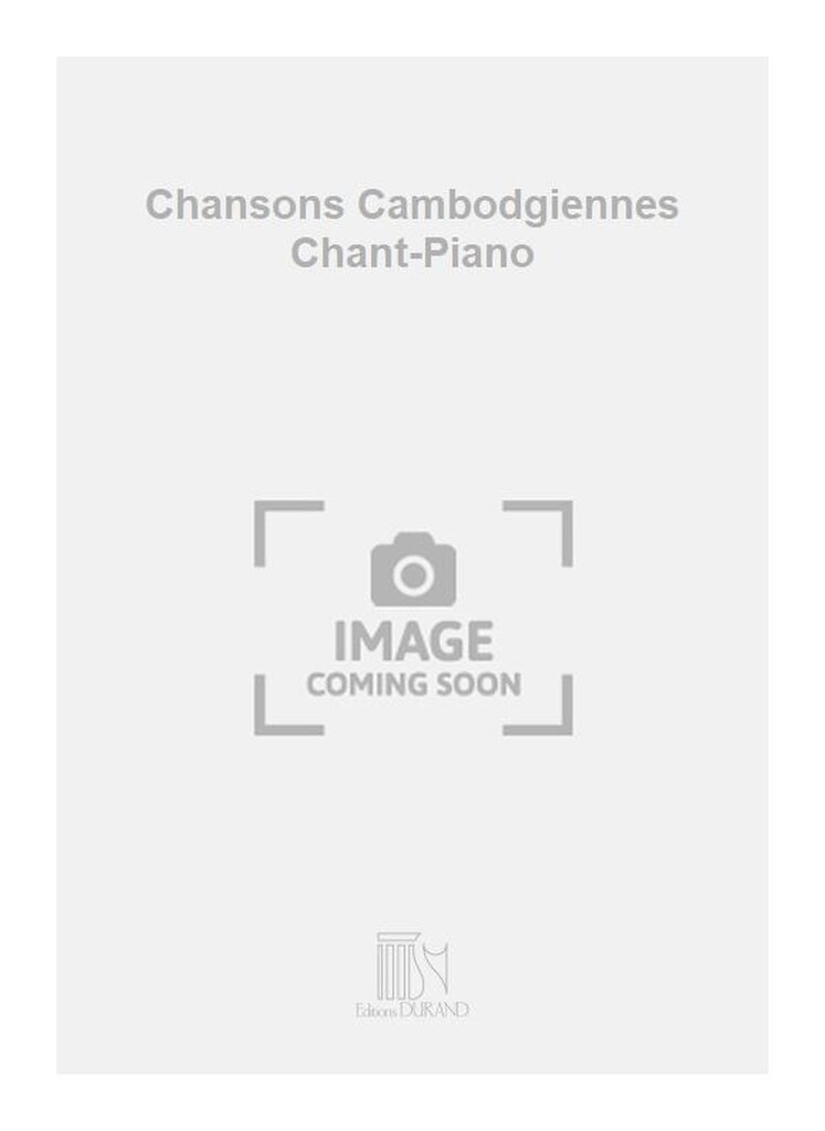 Chansons Cambodgiennes Chant-Piano
